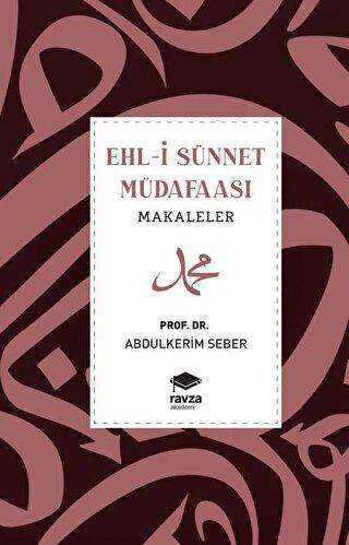 Ehl-i Sünnet Müdafaası - Makaleler - 1