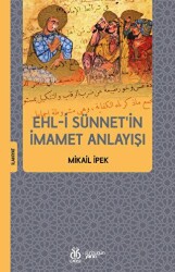 Ehl-i Sünnet`in İmamet Anlayışı - DBY Yayınları