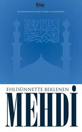 Ehli Sünnette Beklenen Mehdi - Kitap Dünyası Yayınları