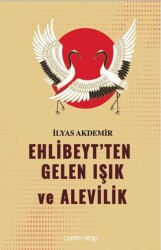 Ehlibeyt’ten Gelen Işık ve Alevilik - Cemre Kitap
