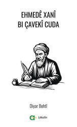 Ehmedê Xanî Bi Çavekî Cuda - Aram Yayınları