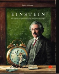 Einstein - Bir Farenin Uzay ve Zamandaki İnanılmaz Yolculuğu - Uçan Fil Yayınları