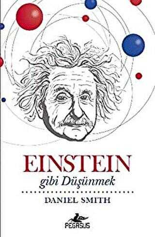 Einstein Gibi Düşünmek - Pegasus Yayınları