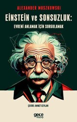 Einstein ve Sonsuzluk - Gece Kitaplığı