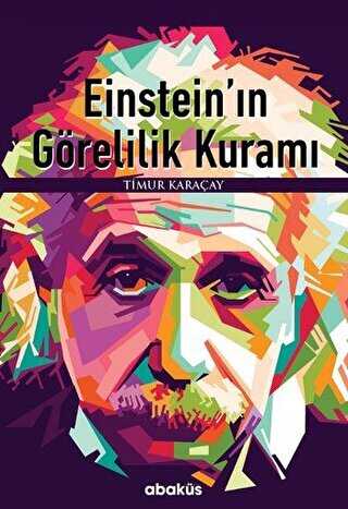 Einstein’ın Görelilik Kuramı - Abaküs Kitap