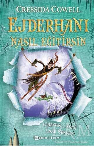 Ejderha Laneti Nasıl Bozulur - Ejderhanı Nasıl Eğitirsin 4 - Epsilon Yayınevi