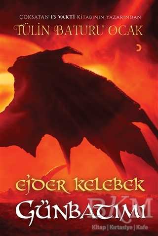 Ejder Kelebek Günbatımı - Cinius Yayınları