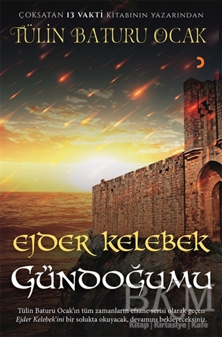 Ejder Kelebek - Gündoğumu - 1