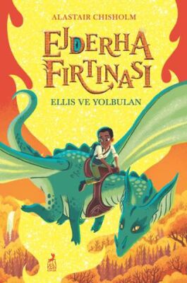 Ejderha Fırtınası Ellis ve Yolbulan - 1