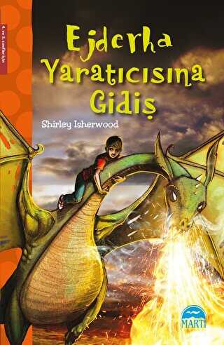 Ejderha Yaratıcısına Gidiş - Martı Yayınları
