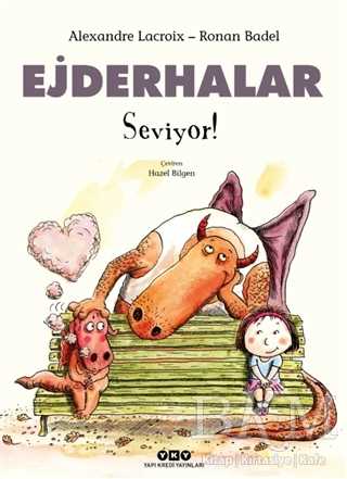 Ejderhalar Seviyor! - Yapı Kredi Yayınları