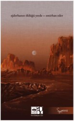Ejderhanın Öldüğü Yerde - Ötüken Neşriyat