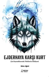 Ejderhaya Karşı Kurt - Serüven Yayınevi