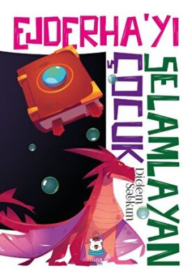 Ejderha’yı Selamlayan Çocuk - 1
