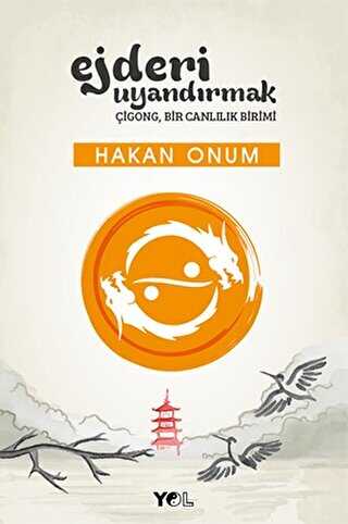 Ejderi Uyandırmak - Yol Yayınları