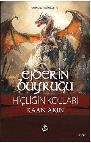 Ejderin Buyruğu - Hiçliğin Kolları 1. Seri - Titanic Yayınları
