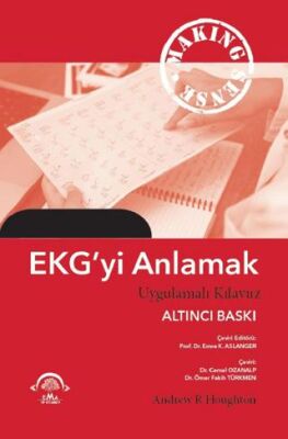 EKG`yi Anlamak Uygulamalı Kılavuz - 1