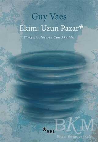Ekim: Uzun Pazar - 1