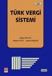 Ekin 2023 Türk Vergi Sistemi - Ekin Basım Yayın