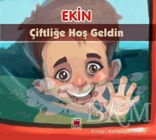 Ekin Çiftliğe Hoş Geldin - Elips Kitap
