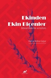 Ekinden Ekin Biçenler - Paradigma Akademi Yayınları
