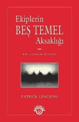 Ekiplerin Beş Temel Aksaklığı - Optimist Kitap