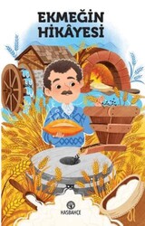 Ekmeğin Hikayesi - Hasbahçe