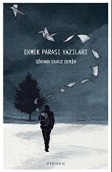 Ekmek Parası Yazıları - Pinhan Yayıncılık