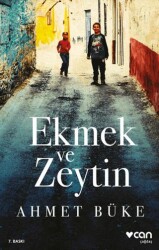 Ekmek ve Zeytin - Can Yayınları