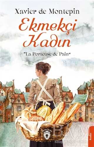 Ekmekçi Kadın - Dorlion Yayınları