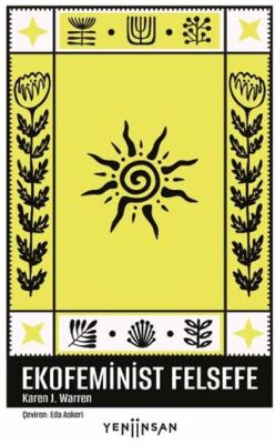 Ekofeminist Felsefe - 1