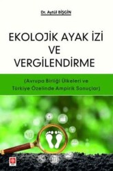 Ekolojik Ayak İzi ve Vergilendirme - Ekin Basım Yayın