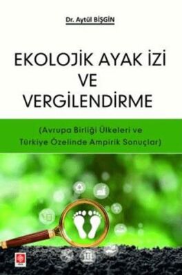 Ekolojik Ayak İzi ve Vergilendirme - 1