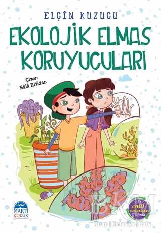 Ekolojik Elmas Koruyucuları - Martı Çocuk Yayınları