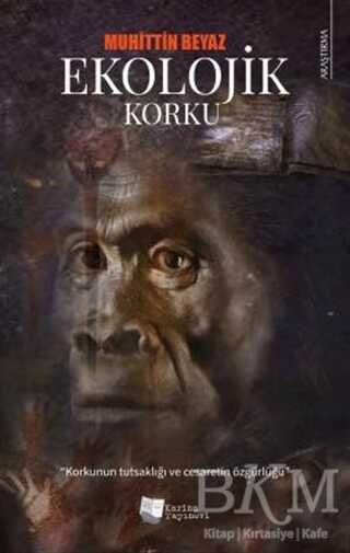 Ekolojik Korku - Karina Yayınevi