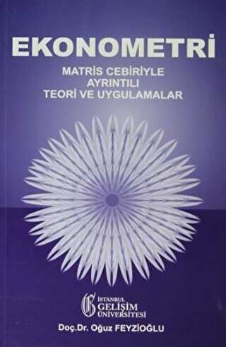 Ekonometri - İstanbul Gelişim Üniversitesi Yayınları