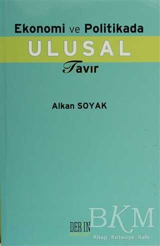Ekonomi ve Politika Ulusal Tavır - Derin Yayınları