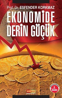 Ekonomide Derin Göçük - 1