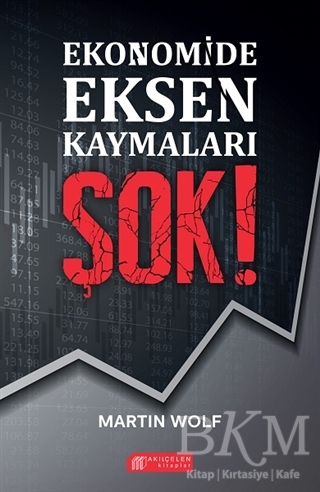 Ekonomide Eksen Kaymaları Şok! - Akıl Çelen Kitaplar