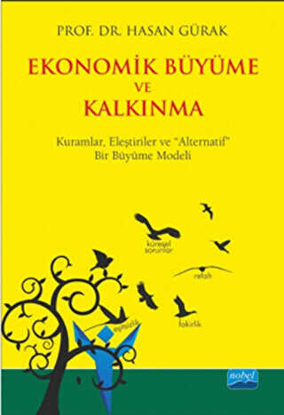 Ekonomik Büyüme ve Kalkınma - Nobel Akademik Yayıncılık