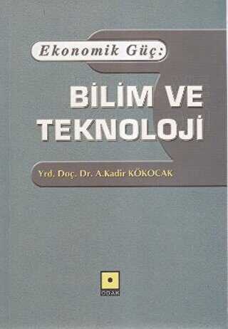 Ekonomik Güç: Bilim ve Teknoloji