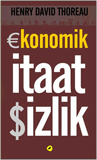 Ekonomik İtaatsizlik - Kafe Kültür Yayıncılık