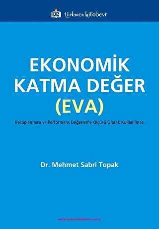 Ekonomik Katma Değer EVA - Türkmen Kitabevi