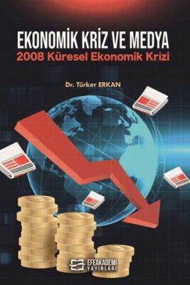 Ekonomik Kriz ve Medya 2008 - 1