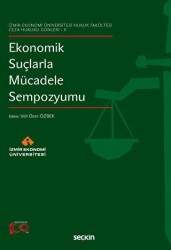 Ekonomik Suçlarla Mücadele Sempozyumu - Seçkin Yayıncılık