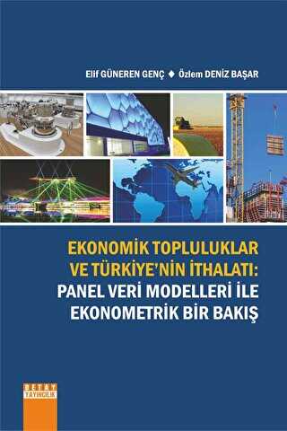 Ekonomik Topluluklar Ve Türkiye`nin İthalatı