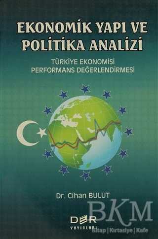 Ekonomik Yapı ve Politik Analizi - Der Yayınları
