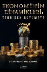 Ekonominin Dinamikleri: Teoriden Büyümeye - Serüven Yayınevi