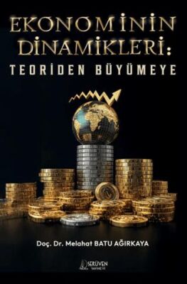 Ekonominin Dinamikleri: Teoriden Büyümeye - 1