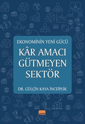 Ekonominin Yeni Gücü - Kar Amacı Gütmeyen Sektör - 1
